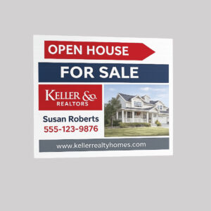 Foamboard real estate sign promoting an open house and property for sale